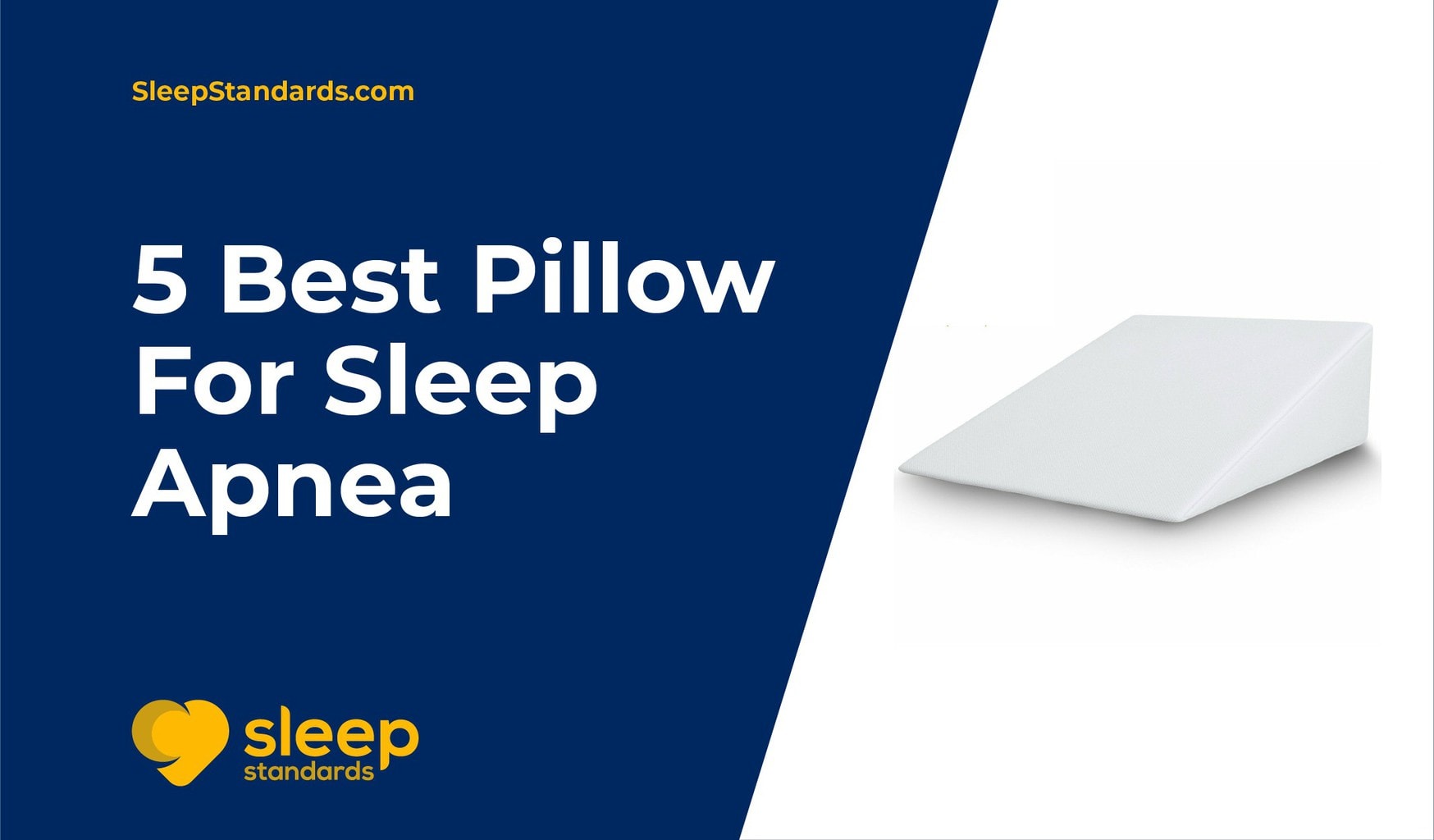 Best Pillow For Sleep Apnea