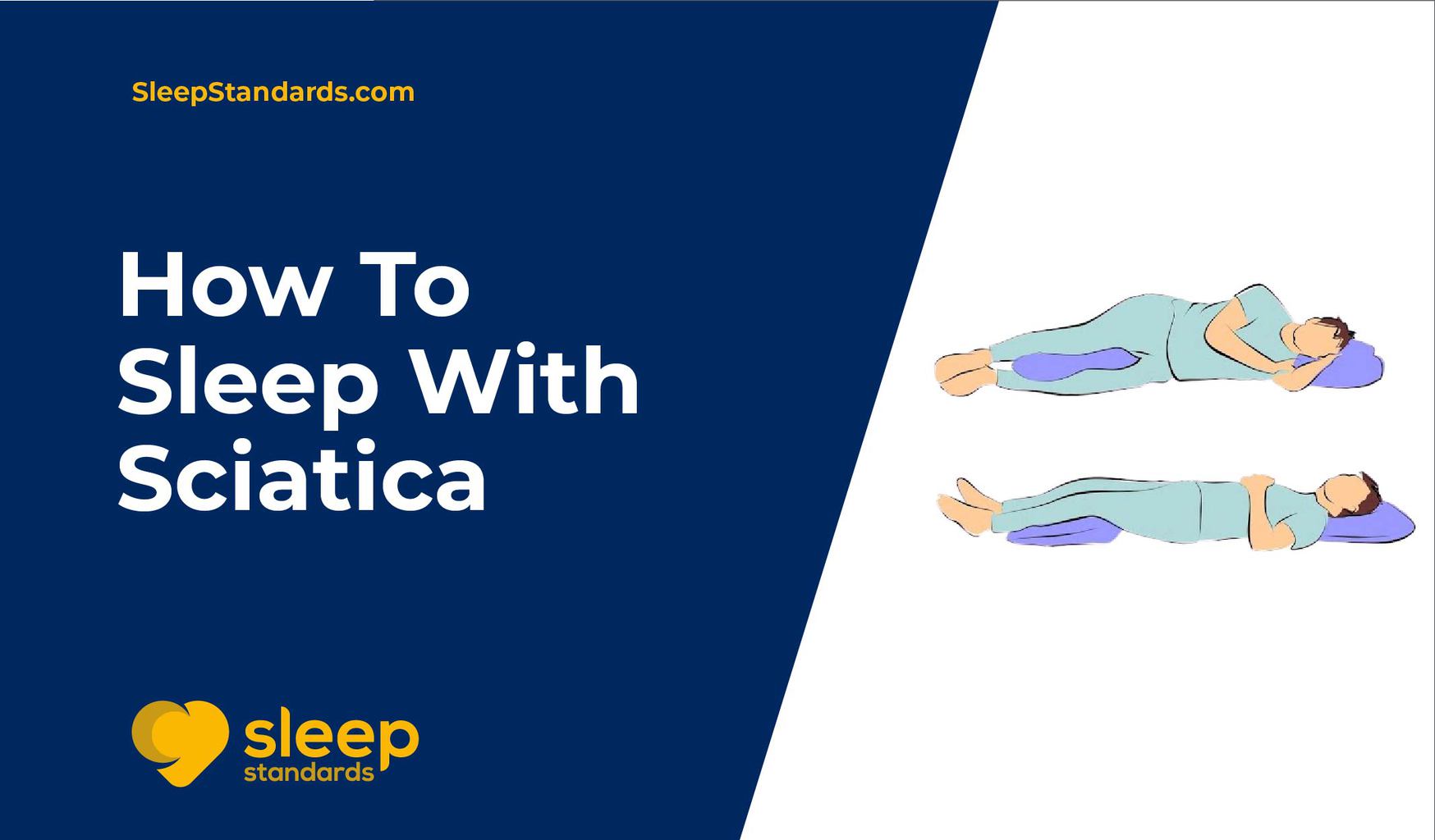 How To Sleep With Sciatica